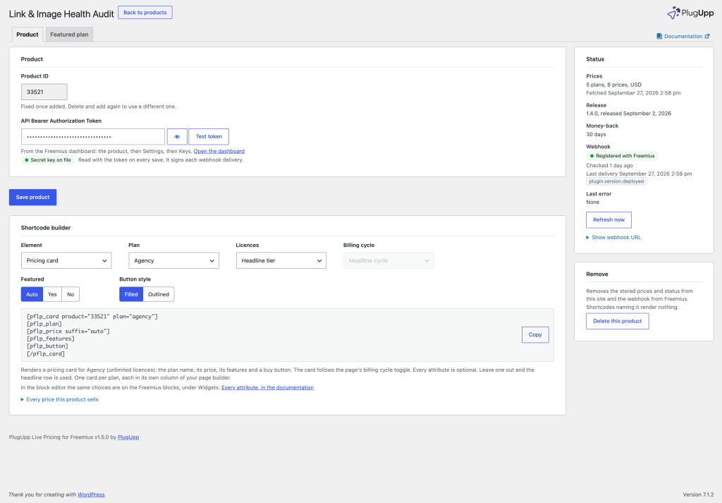 A product's own screen in Live Pricing for Freemius: the product ID, the masked API Bearer Authorization Token with its Test token button, the Status card with the webhook registered with Freemius, and the Shortcode builder writing a pricing card shortcode